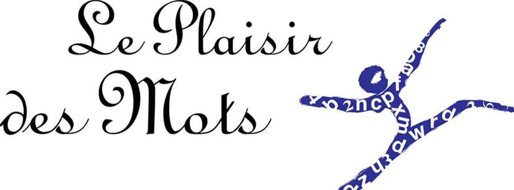 Le plaisir des mots